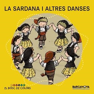 LA SARDANA I ALTRES DANSES | 9788448931490 | BALDÓ, ESTEL/GIL, ROSA/SOLIVA, MARIA | Llibreria La Font de Mimir - Llibreria online Barcelona - Comprar llibres català i castellà