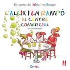 L¿ALEIX I EN RAMPÓ AL CENTRE COMERCIAL | 9788415610106 | COLMENERO ARENADO, BEATRIZ | Llibreria La Font de Mimir - Llibreria online Barcelona - Comprar llibres català i castellà