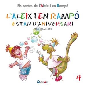 L¿ALEIX I EN RAMPÓ ESTÁN D¿ANIVERSARI | 9788415610038 | COLMENERO ARENADO, BEATRIZ | Llibreria La Font de Mimir - Llibreria online Barcelona - Comprar llibres català i castellà