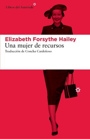 UNA MUJER DE RECURSOS | 9788416213207 | FORSYTHE HAILEY, ELIZABETH | Llibreria La Font de Mimir - Llibreria online Barcelona - Comprar llibres català i castellà
