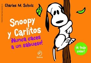 SNOOPY Y CARLITOS 2. ¡NUNCA CACES A UN SABUESO! | 9788415945406 | SCHULZ, CHARLES | Llibreria La Font de Mimir - Llibreria online Barcelona - Comprar llibres català i castellà