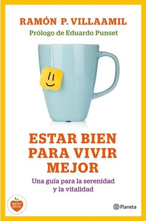 ESTAR BIEN PARA VIVIR MEJOR | 9788408138211 | RAMÓN P. VILLAAMIL | Llibreria La Font de Mimir - Llibreria online Barcelona - Comprar llibres català i castellà