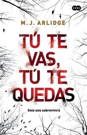 TÚ TE VAS, TÚ TE QUEDAS | 9788483658086 | ARLIDGE,M. J. | Llibreria La Font de Mimir - Llibreria online Barcelona - Comprar llibres català i castellà
