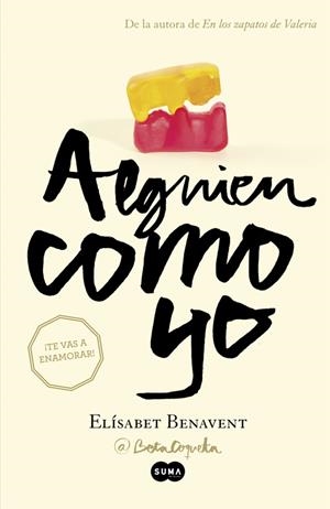 ALGUIEN COMO YO | 9788483657645 | BENAVENT,ELISABET | Llibreria La Font de Mimir - Llibreria online Barcelona - Comprar llibres català i castellà