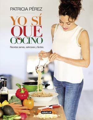 YO SÍ QUE COCINO | 9788403003019 | PEREZ,PATRICIA | Llibreria La Font de Mimir - Llibreria online Barcelona - Comprar llibres català i castellà