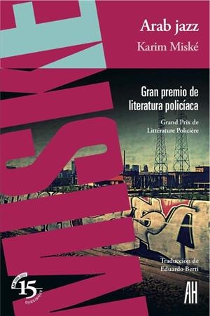 ARAB JAZZ | 9788415851301 | KARIM MISKÉ | Llibreria La Font de Mimir - Llibreria online Barcelona - Comprar llibres català i castellà