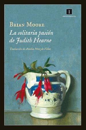 LA SOLITARIA PASIÓN DE JUDITH HEARNE | 9788415979357 | MOORE, BRIAN | Llibreria La Font de Mimir - Llibreria online Barcelona - Comprar llibres català i castellà