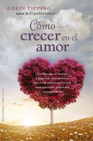 CÓMO CRECER EN EL AMOR | 9788416192441 | TIPPING, COLIN | Llibreria La Font de Mimir - Llibreria online Barcelona - Comprar llibres català i castellà