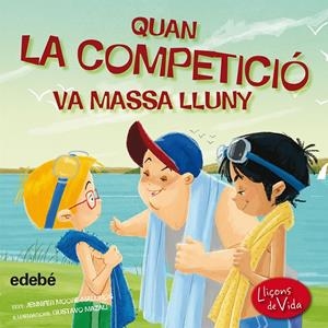 QUAN LA COMPETICIÓ VA MASSA LLUNY | 9788468315584 | MOORE-MALLINAS, JENNIFER | Llibreria La Font de Mimir - Llibreria online Barcelona - Comprar llibres català i castellà