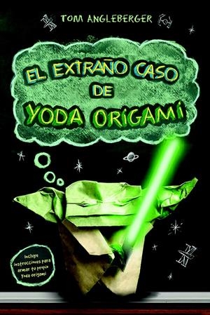 EL EXTRAÑO CASO DE YODA ORIGAMI | 9788499189857 | ANGLEBERGER, TOM | Llibreria La Font de Mimir - Llibreria online Barcelona - Comprar llibres català i castellà