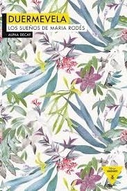 DUERMEVELA | 9788492837892 | RODES MARIA | Llibreria La Font de Mimir - Llibreria online Barcelona - Comprar llibres català i castellà