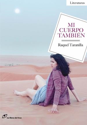 MI CUERPO TAMBIÉN | 9788415070504 | TARANILLA, RAQUEL | Llibreria La Font de Mimir - Llibreria online Barcelona - Comprar llibres català i castellà