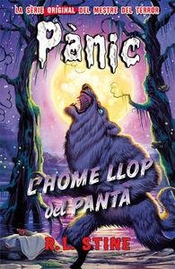 L'HOME LLOP DEL PANTÀ | 9788415709442 | R.L. STINE | Llibreria La Font de Mimir - Llibreria online Barcelona - Comprar llibres català i castellà