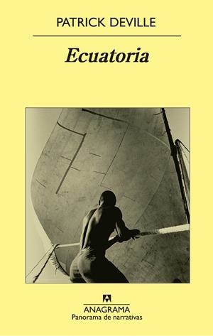 ECUATORIA | 9788433979186 | DEVILLE, PATRICK | Llibreria La Font de Mimir - Llibreria online Barcelona - Comprar llibres català i castellà