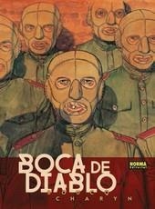BOCA DE DIABLO | 9788467918328 | BOUCQ, FRAÇOIS/ CHARYN, JEROME | Llibreria La Font de Mimir - Llibreria online Barcelona - Comprar llibres català i castellà