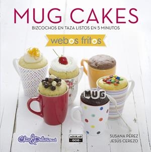 MUG CAKES | 9788403514744 | PÉREZ,SUSANA/CEREZO,JESÚS | Llibreria La Font de Mimir - Llibreria online Barcelona - Comprar llibres català i castellà