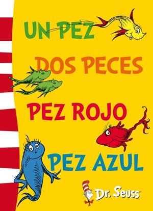 UN PEZ, DOS PECES, PEZ ROJO, PEZ AZUL (FIXED LAYOUT) (DR. SEUSS 2) | 9788448843663 | DR. SEUSS | Llibreria La Font de Mimir - Llibreria online Barcelona - Comprar llibres català i castellà