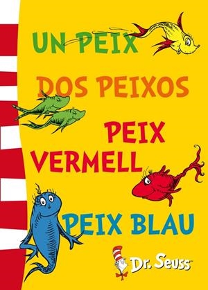UN PEIX, DOS PEIXOS, PEIX VERMELL, PEIX BLAU (FIXED LAYOUT) (DR. SEUSS 2) | 9788448843670 | DR. SEUSS | Llibreria La Font de Mimir - Llibreria online Barcelona - Comprar llibres català i castellà