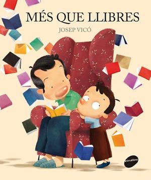 MÉS QUE LLIBRES | 9788415975373 | VICÓ, JOSEP | Llibreria La Font de Mimir - Llibreria online Barcelona - Comprar llibres català i castellà