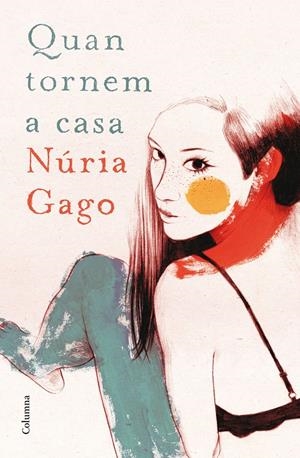 QUAN TORNEM A CASA | 9788466419604 | NÚRIA GAGO | Llibreria La Font de Mimir - Llibreria online Barcelona - Comprar llibres català i castellà