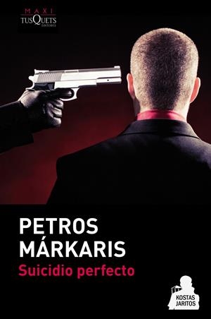 SUICIDIO PERFECTO | 9788483837337 | PETROS MÁRKARIS | Llibreria La Font de Mimir - Llibreria online Barcelona - Comprar llibres català i castellà