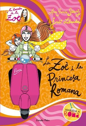 5. LA ZOÈ I LA PRINCESA ROMANA | 9788415790006 | ANA GARCÍA-SIÑERIZ/JORDI LABANDA BLANCO | Llibreria La Font de Mimir - Llibreria online Barcelona - Comprar llibres català i castellà