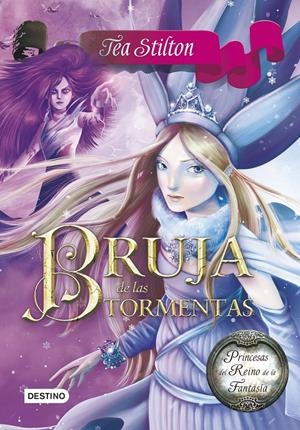 BRUJA DE LAS TORMENTAS | 9788408138686 | TEA STILTON | Llibreria La Font de Mimir - Llibreria online Barcelona - Comprar llibres català i castellà