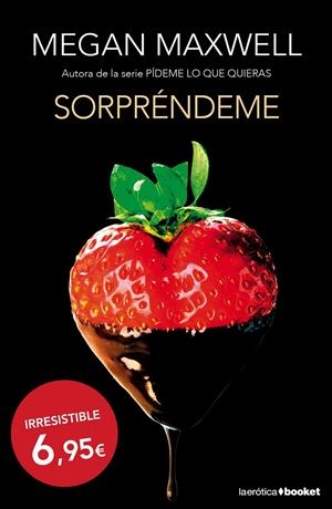 SORPRÉNDEME | 9788408135739 | MEGAN MAXWELL | Llibreria La Font de Mimir - Llibreria online Barcelona - Comprar llibres català i castellà