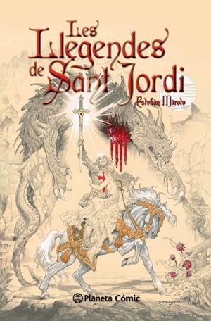 LES LLEGENDES DE SANT JORDI | 9788416244195 | ESTEBAN MAROTO TORRES | Llibreria La Font de Mimir - Llibreria online Barcelona - Comprar llibres català i castellà