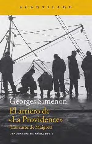 ARRIERO DE "LA PROVIDENCE", EL | 9788416011490 | SIMENON, GEORGES | Llibreria La Font de Mimir - Llibreria online Barcelona - Comprar llibres català i castellà