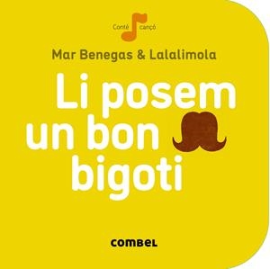 LI POSEM UN BON BIGOTI | 9788498259674 | BENEGAS, MAR | Llibreria La Font de Mimir - Llibreria online Barcelona - Comprar llibres català i castellà