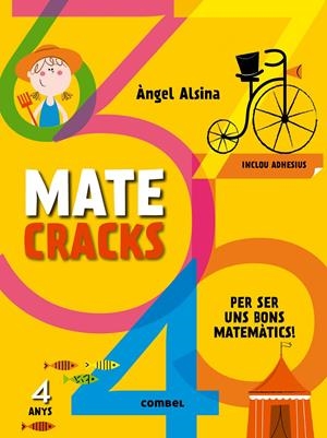 MATECRACKS PER SER UN BON MATEMÀTIC 4 ANYS | 9788498259728 | ALSINA, ÀNGEL | Llibreria La Font de Mimir - Llibreria online Barcelona - Comprar llibres català i castellà