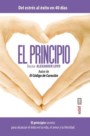 EL PRINCIPIO | 9788441435261 | LOYD, DR. ALEXANDER | Llibreria La Font de Mimir - Llibreria online Barcelona - Comprar llibres català i castellà