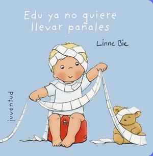 EDU YA NO QUIERE LLEVAR PAÑALES | 9788426137999 | BIE, LINNE | Llibreria La Font de Mimir - Llibreria online Barcelona - Comprar llibres català i castellà