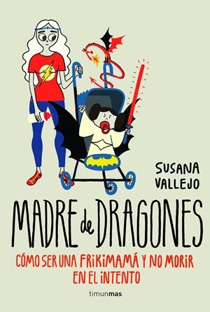MADRE DE DRAGONES | 9788445002513 | SUSANA VALLEJO | Llibreria La Font de Mimir - Llibreria online Barcelona - Comprar llibres català i castellà