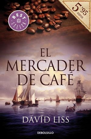 EL MERCADER DE CAFÉ | 9788490627389 | LISS,DAVID | Llibreria La Font de Mimir - Llibreria online Barcelona - Comprar llibres català i castellà