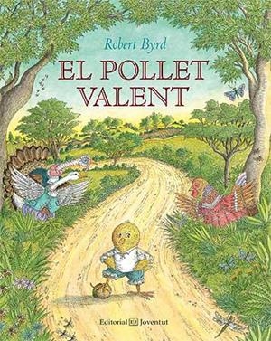 EL POLLET VALENT | 9788426142030 | BYRD, ROBERT | Llibreria La Font de Mimir - Llibreria online Barcelona - Comprar llibres català i castellà