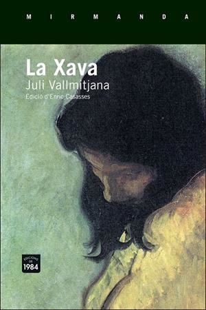 LA XAVA | 9788415835608 | VALLMITJANA I COLOMINES, JULI | Llibreria La Font de Mimir - Llibreria online Barcelona - Comprar llibres català i castellà