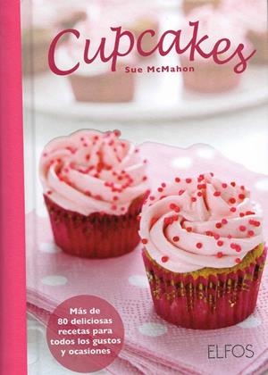 CUPCAKES | 9788484233978 | MCMAHON, SUE | Llibreria La Font de Mimir - Llibreria online Barcelona - Comprar llibres català i castellà