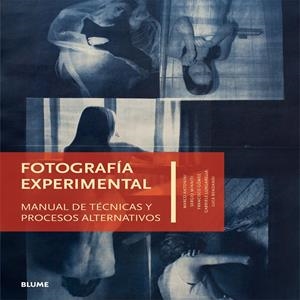FOTOGRAFÍA EXPERIMENTAL | 9788416138340 | ANTONINI, MARCO/MINNITI, SERGI/GÓMEZ, FRANCISC/LUNGARELLAGABRIELE/BENDANDI, LUCA | Llibreria La Font de Mimir - Llibreria online Barcelona - Comprar llibres català i castellà