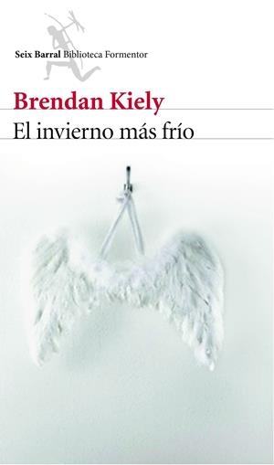 EL INVIERNO MÁS FRÍO | 9788432224812 | BRENDAN KIELY | Llibreria La Font de Mimir - Llibreria online Barcelona - Comprar llibres català i castellà