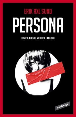 PERSONA (LOS ROSTROS DE VICTORIA BERGMAN 1) | 9788416195022 | AXL SUND,ERIK | Llibreria La Font de Mimir - Llibreria online Barcelona - Comprar llibres català i castellà