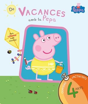 DE VACANCES AMB LA PEPA (LA PORQUETA PEPA. QUADERN D'ACTIVITATS 4 ANYS) | 9788437200705 | ENTERTAINMENT ONE UK LTD. (JAYNE BE | Llibreria La Font de Mimir - Llibreria online Barcelona - Comprar llibres català i castellà