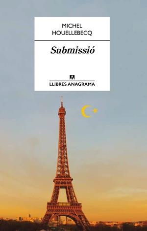 SUBMISSIÓ | 9788433915207 | HOUELLEBECQ, MICHEL | Llibreria La Font de Mimir - Llibreria online Barcelona - Comprar llibres català i castellà