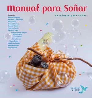 MANUAL PARA SOÑAR.PALABRAS ALADAS | 9788494151347 | NUÑEZ PEREIRA,CRISTINA/ VALCARCEL,RAFAEL | Llibreria La Font de Mimir - Llibreria online Barcelona - Comprar llibres català i castellà