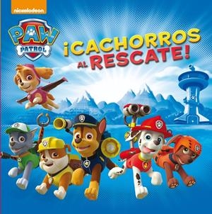 ¡CACHORROS AL RESCATE! (PATRULLA CANINA 1) | 9788448844042 | NICKELODEON | Llibreria La Font de Mimir - Llibreria online Barcelona - Comprar llibres català i castellà