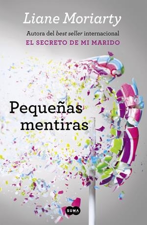 PEQUEÑAS MENTIRAS | 9788483659229 | MORIARTY,LIANE | Llibreria La Font de Mimir - Llibreria online Barcelona - Comprar llibres català i castellà