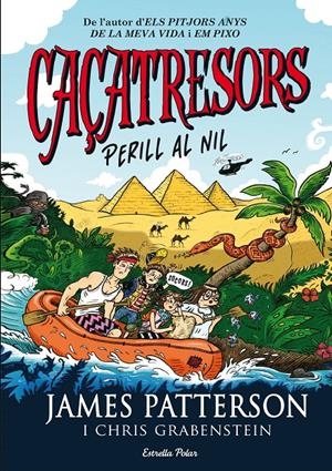 CAÇATRESORS. PERILL AL NIL | 9788490577325 | JAMES PATTERSON | Llibreria La Font de Mimir - Llibreria online Barcelona - Comprar llibres català i castellà