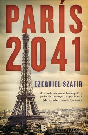 PARÍS 2041 | 9788466657228 | SZAFIR, EZEQUIEL | Llibreria La Font de Mimir - Llibreria online Barcelona - Comprar llibres català i castellà