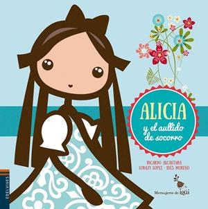 ALICIA Y EL AULLIDO DE SOCORRO | 9788426398338 | ALCANTARA SGARBI, RICARDO | Llibreria La Font de Mimir - Llibreria online Barcelona - Comprar llibres català i castellà